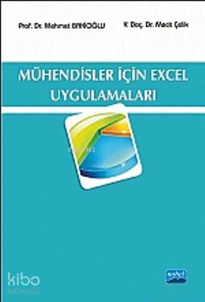  Mühendisler İçin Excel Uygulamaları | Mühendisler İçin Excel Uygulamaları | Mehmet Bakioğlu | Mecit Çelik | Mehmet BakioğluMecit Çelik | Timur Aydemir | Nevzat Argun | Şerikan Kara | İlknur Güçlü Erdoğan | Emre Gürbüz | Nobel Akademik Yayıncılık | 9786051336121 