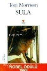  Sula | Toni Morrison | Ülker İnce | Can Yayınları | 9789755105505 | 