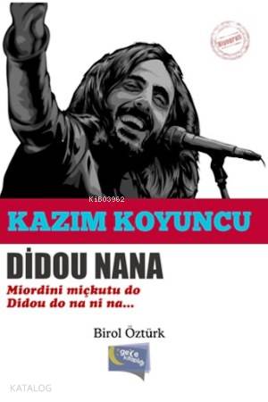  Didou Nana | Didou Nana | Birol Öztürk | Gece Kitaplığı Yayınları | 9786053241263 