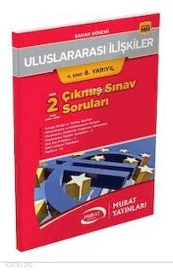 4. Sınıf 8. Yarıyıl Uluslararası İlişkiler Çıkmış Sınav Soruları
