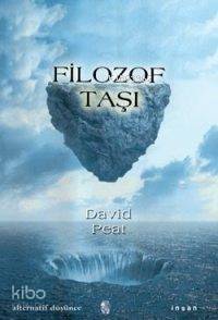  Filozof Taşı | Filozof Taşı | F David Peat | Orhan Düz | İnsan Yayınları | 9789755742892 
