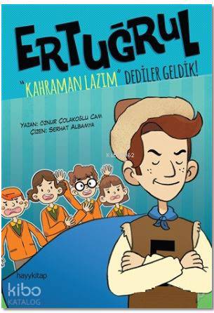  Ertuğrul | Öznur Çolakoğlu Cam | Serhat Albamya | Hayy Kitap | 9789752477032 | 