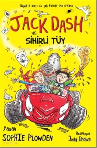  Jack Dash ve Sihirli Tüy | Sophie Plowden | Ruhiye Erulaş | Gergedan Yayınları | 9786056922534 | 