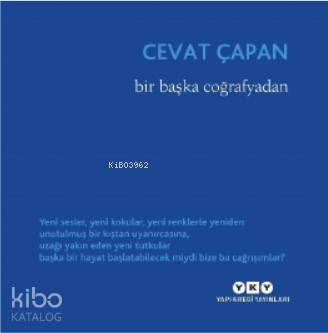  Bir Başka Coğrafyadan | Bir Başka Coğrafyadan | Cevat Çapan | Yapı Kredi Yayınları ( YKY ) | 9789750846816 