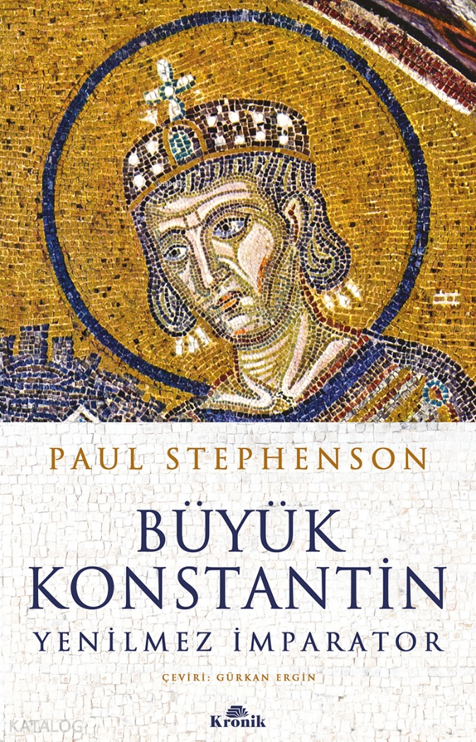 Büyük Konstantin;Yenilmez İmparator