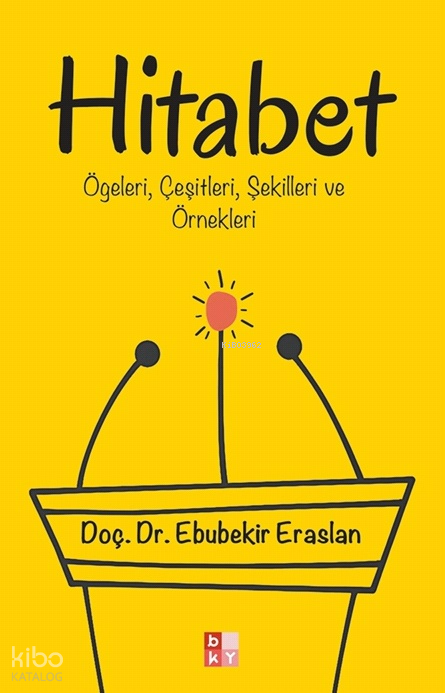 Hitabet;Ögeleri, Çeşitleri, Şekilleri ve Örnekleri