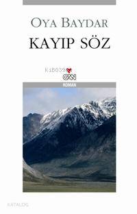  Kayıp Söz | Oya Baydar | Can Yayınları | 9789750708572 | 