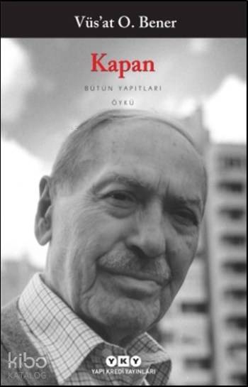  Kapan | Vüsat O Bener | Yapı Kredi Yayınları ( YKY ) | 9789750808425 | 