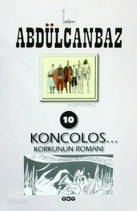  Abdülcanbaz 10 Koncolos | Abdülcanbaz 10 Koncolos | Turhan Selçuk | Turhan Selçuk | Yapı Kredi Yayınları ( YKY ) | 9789750801181 