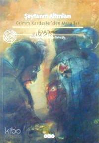  Şeytanın Altınları | Ülkü Tamer | Yapı Kredi Yayınları ( YKY ) | 9789753631375 | 