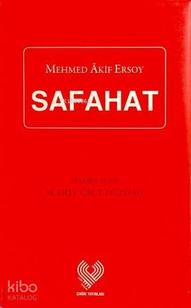  Safahat (ciltli ipek şamua kâğıt) | Mehmed Âkif Ersoy | M Ertuğrul Düzdağ | Çağrı Yayınları | 9789754542011 | 