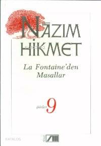  La Fontaineden Masallar | Nâzım Hikmet Ran | Adam Yayınları | 9789754180558 | 