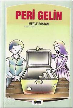  Peri Gelin & Masal Sandığı | Peri Gelin & Masal Sandığı | Merve Bostan | Hikmet Neşriyat | 9789752905931 