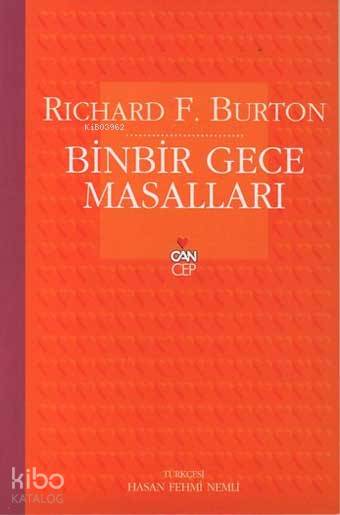  Binbir Gece Masalları | Richard F Burton | Hasan Fehmi Nemli | Can Yayınları | 9789750705106 | 