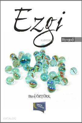  Ezgi | Ezgi | Birol Öztürk | Gece Kitaplığı Yayınları | 9786053240464 