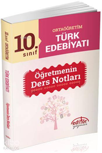 10. Sınıf Türk Edebiyatı Öğretmenin Ders Notları