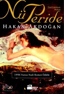  Nü Peride | Hakan Akdoğan | Doğan Kitap | 9786051111865 | 