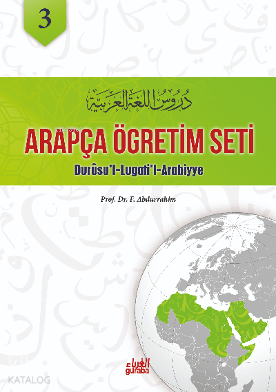  Durusul Lugatil Arabiyye 3CiltArapça Öğretim Seti | Durusul Lugatil Arabiyye 3CiltArapça Öğretim Seti | F Abdurrahim | Guraba Yayınları | 9786055387938 
