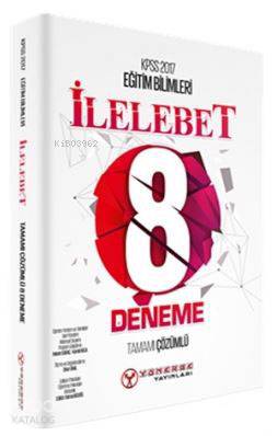 KPSS Eğitim Bilimleri İlelebet Tamamı Çözümlü 8 Deneme 2017