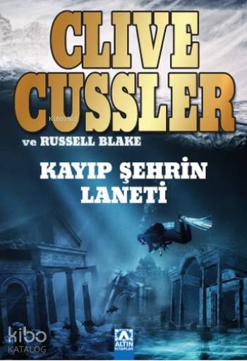  Kayıp Şehrin Laneti | Sezer Soner | Russell Blake | Altın Kitaplar | 9789752123236 | 