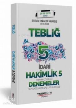 İadri Hakimlik Tebliğ 5 Deneme Yakın Eğitim Yayınları 2019; Tamamı Çözümlü Son Düzlükte Baş Ucu Kaynağı