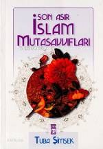  Son Asır İslam Mutasavvıfları | Tuba Şimşek | Timaş Yayınları | 9799753628760 | 