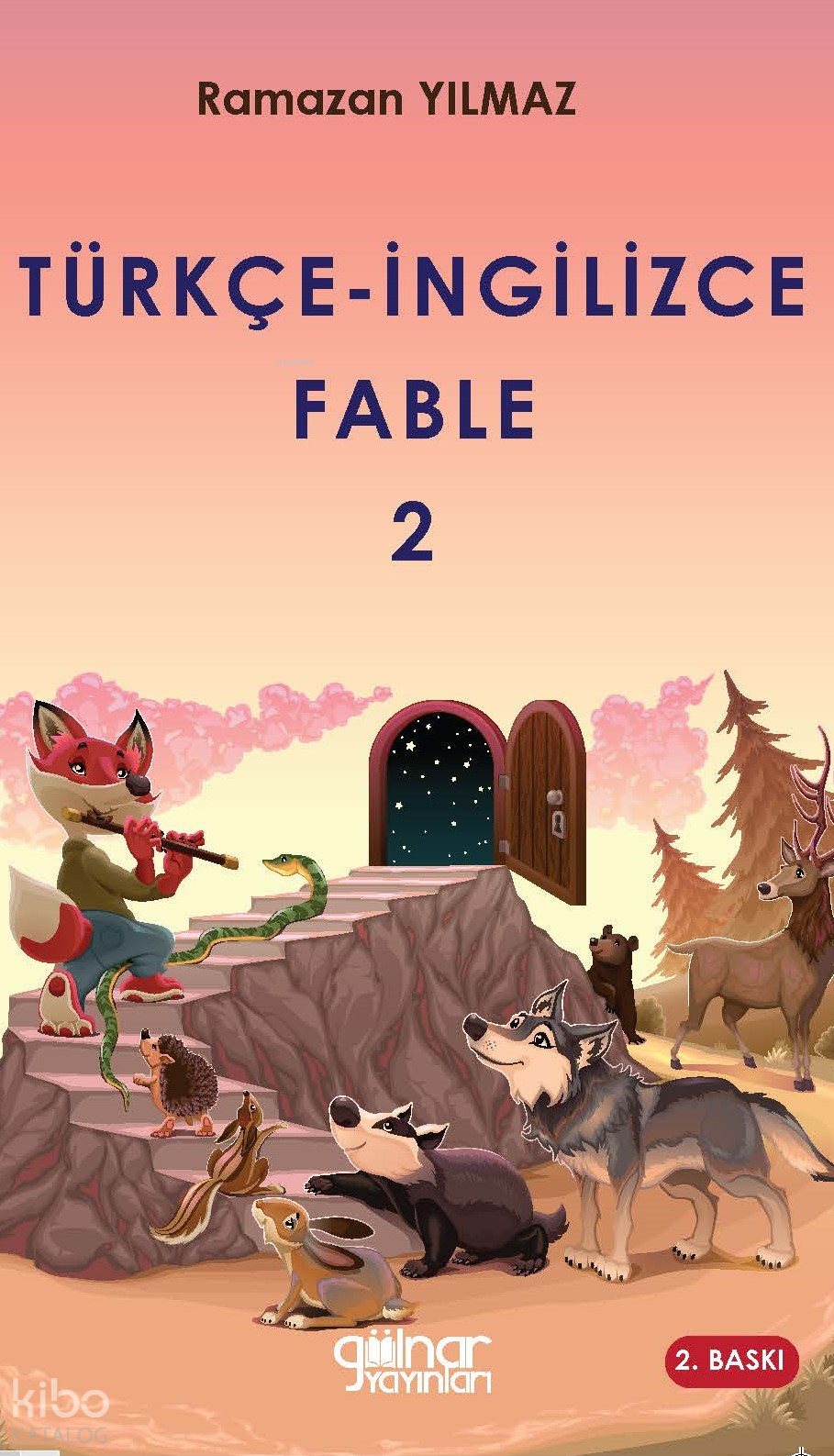  Türkçe İngilizce Fable 2 | Ramazan Yılmaz | Gülnar Yayınları | 9786257681285 | 