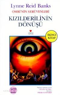 Kızılderilinin Dönüşü | Lyyne Reid Banks | Tülin Nutku | Can Çocuk Yayınları | 9789750700910 | 