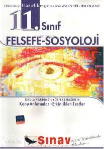 11. Sınıf YGS - LYS Felsefe - Sosyoloji; Konu Anlatımları-Etkinlikler-Testler