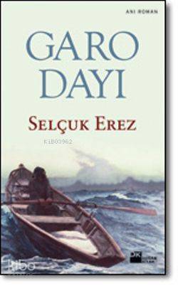  Garo Dayı | Garo Dayı | Selçuk Erez | Doğan Kitap | 9789752934177 