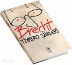  Tiyatro Şiirleri | Tiyatro Şiirleri | Bertolt Brecht | Metis Yayıncılık | 1000081100039 