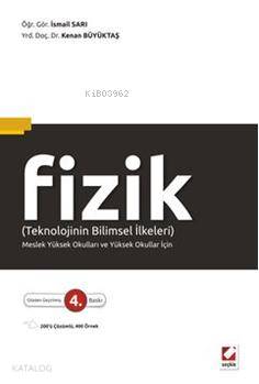  Fizik (Teknolojinin Bilimsel İlkeleri) 200ü Çözümlü 400 Örnek | Fizik (Teknolojinin Bilimsel İlkeleri) 200ü Çözümlü 400 Örnek | Kenan Büyüktaş | İsmail Sarı | İsmail SarıKenan Büyüktaş | Seçkin Yayıncılık | 9789750216176 