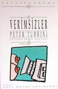  Verimsizler | Verimsizler | Peter Turrini | Kemal Boztepe | Yapı Kredi Yayınları ( YKY ) | 9789753631655 