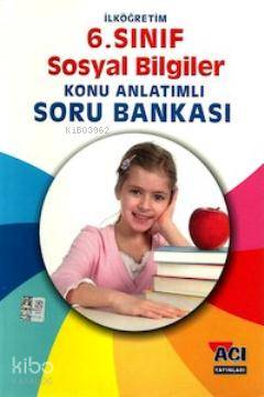 6. Sınıf Sosyal Bilgiler Konu Anlatımlı Soru Bankası
