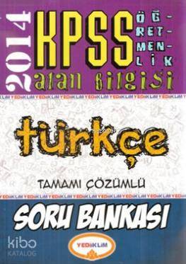 KPSS ÖABT Türkçe Soru Bankası; Tamamı Çözümlü Soru Bankası - 2014
