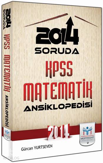 KPSS Soruda Matematik Ansiklopedisi (2014)