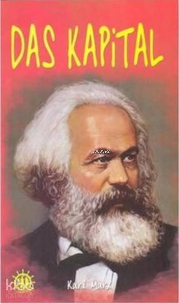  Das Kapital | Karl Marx | Taşkın Köksal | Efkan Demiröz | Adem Bilgiç | Yason Yayınları | 9786059869553 | 