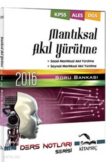 Mantıksal Akıl Yürütme Soru Bankası