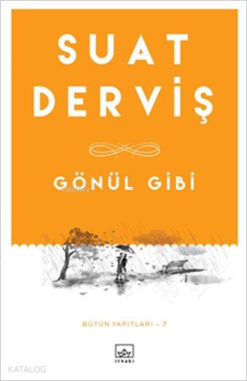  Gönül Gibi | Gönül Gibi | Suat Derviş | Şükrü Karakoç | Tuğçe Nida Sevin | Senem Çakmak Şahin | İthaki Yayınları | 9786053755142 