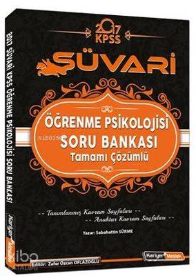 2017 KPSS Süvari Öğrenme Psikolojisi Soru Bankası - Tamamı Çözümlü