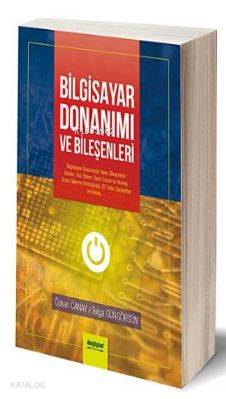  Bilgisayar Donanımı ve Bileşenleri | Bilgisayar Donanımı ve Bileşenleri | Özkan Canay | Tolga Güngörsün | İbrahim Cihan | Özkan CanayTolga Güngörsün | Değişim Yayınları | 9786054925919 