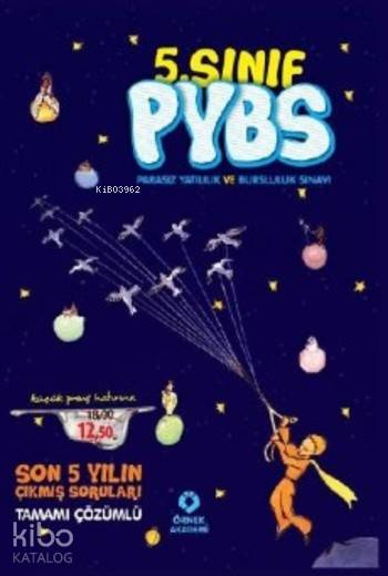 Örnek Akademi Yayınları 5. Sınıf PYBS Parasız Yatılılık ve Bursluluk Sınavı Son 5 Yılın Çıkmış Soruları Örnek Akademi 