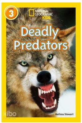  Deadly Predators (Readers 3) National Geographic Kids | Melissa Stewart | Beta Kids | 9780008266714 | 