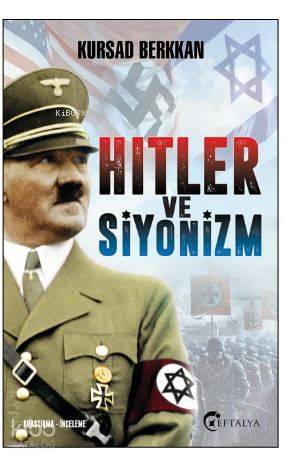  Hitler ve Siyonizm | Kursad Berkkan | Murat Dinçer | Yediveren Yayınları | 9786059288675 | 