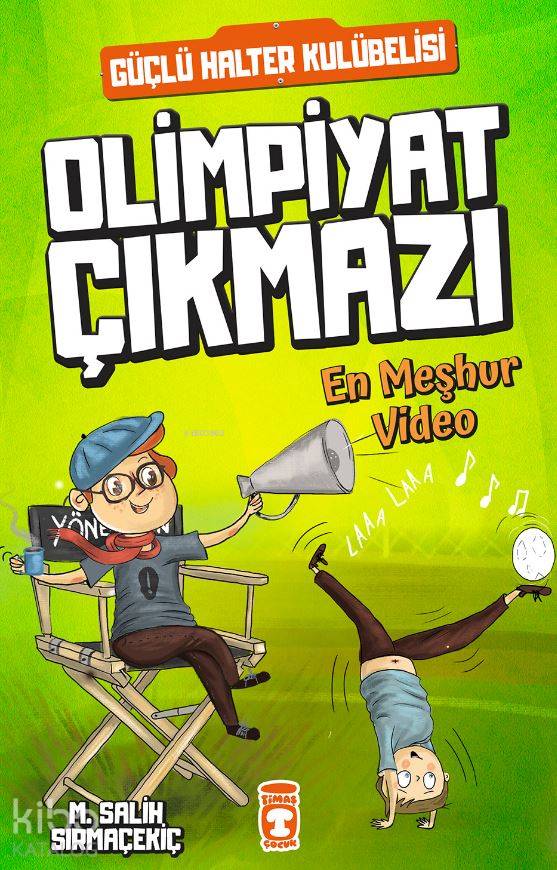  Olimpiyat Çıkmazı En Meşhur Video | Mehmet Salih Sırmaçekiç | Timaş Çocuk | 9786050828375 | 