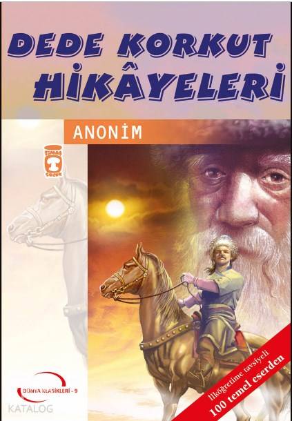  Dede Korkut Hikayeleri (Gençlik Klasikleri) | Kolektif | Şahin Erkoçak | Timaş Çocuk | 9789753629553 | 