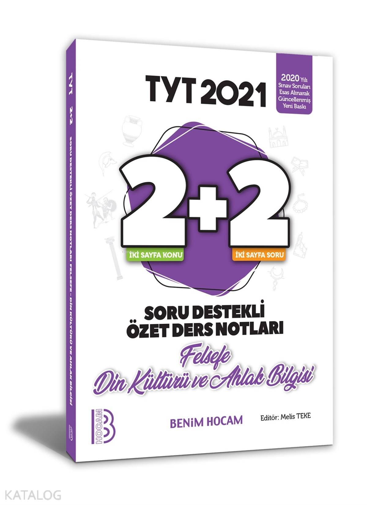 2021 YKS TYT Felsefe - Din Kültürü ve Ahlak Bilgisi 2+2 Soru Destekli Özet Ders Notları Benim Hocam