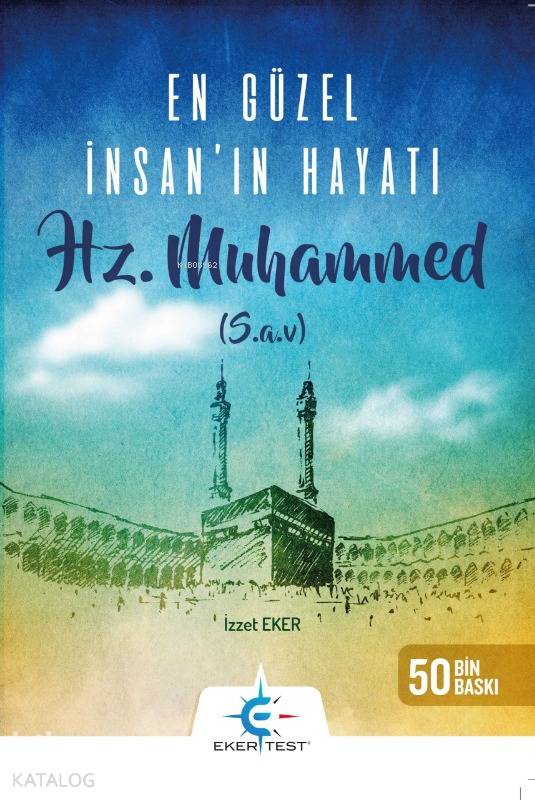 En Güzel İnsanin Hayati