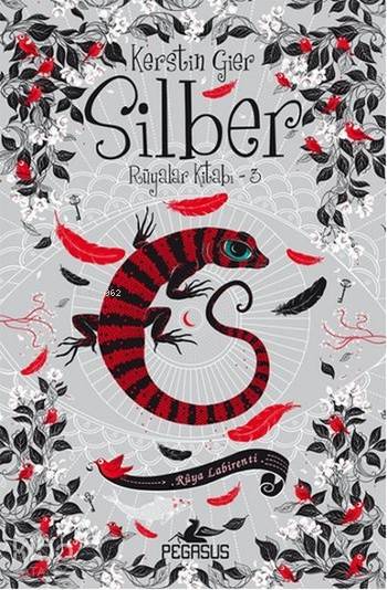  Silber 3 | Kerstin Gier | Arzu Nar Sezgin | Pervin Salman | Ezgi Gültekin | Pegasus Yayıncılık | 9786052990339 | 