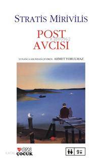  Post Avcısı | Stratis Mirivilis | Ahmet Yorulmaz | Can Çocuk Yayınları | 9789750708695 | 